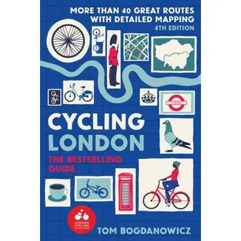 Cestování Cycling London - Bogdanowicz, Tom