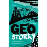 Geostorky: aneb lidské osudy ve stínu…