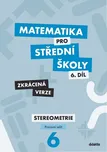 Matematika pro střední školy 6. díl:…