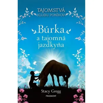 Kniha Búrka a tajomná jazdkyňa - Stacy Gregg (E-Kniha)