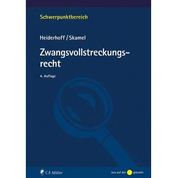 Zwangsvollstreckungsrecht - Heiderhoff, Bettina