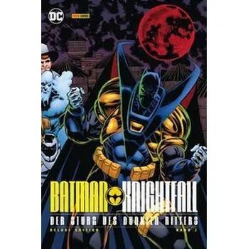 Batman: Knightfall - Der Sturz des Dunklen Ritters (Deluxe Edition) - Dixon, Chuck