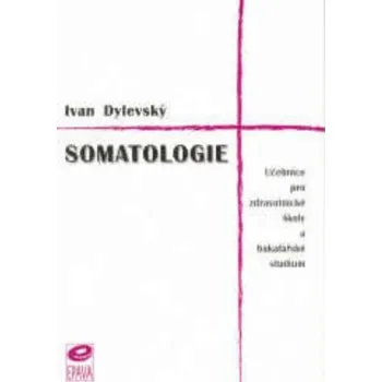 Somatologie - Učebnice pro zdravotnické školy a bakalářské studium Epava 0110058