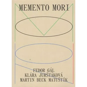 Memento Mori - Fedor Gál