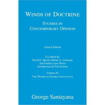 Cizojazyčná kniha Winds of Doctrine, critical edition, Volume 9 - Santayana, George a Spiech, David E.