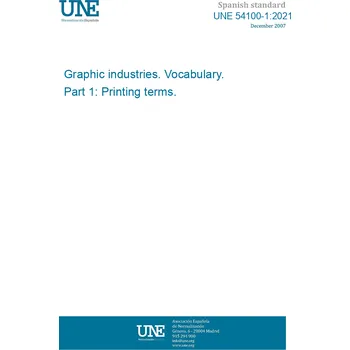 Komiks pro dospělé UNE 54100-1:2021 Graphic industries. Vocabulary. Part 1: Printing terms. Španělsky Tisk
