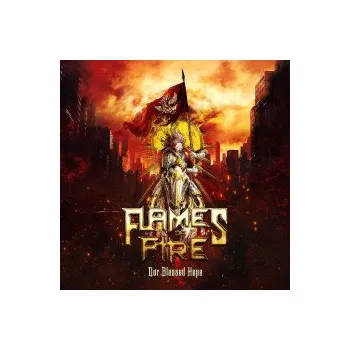 Zahraniční hudba Our Blessed Hope - Flames of Fire [CD]