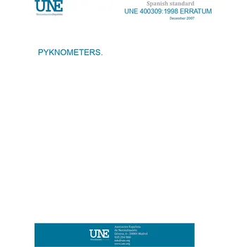 UNE 400309:1998 ERRATUM PYKNOMETERS. Španělsky Tisk