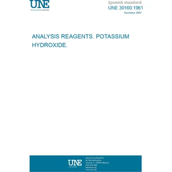 UNE 30160:1961 ANALYSIS REAGENTS. POTASSIUM HYDROXIDE. Španělsky Tisk