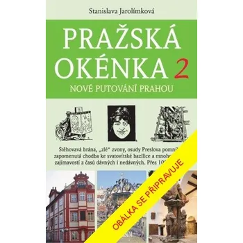 Pražská okénka 2 – Nové putování Prahou