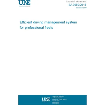 EA 0050:2015 Efficient driving management system for professional fleets Španělsky Tisk