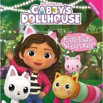 Cizojazyčná kniha DreamWorks Gabby's Dollhouse: A Fairy-tastic Sleepover - Official Gabby's Dollhouse