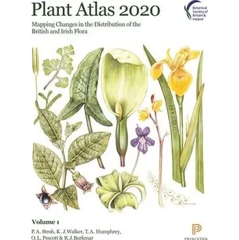 Cizojazyčná kniha Plant Atlas 2020 - Stroh, P. A. a Walker, K. J. a Humphrey, T. A. a Pescott, O. L. a Burkmar, R. J.