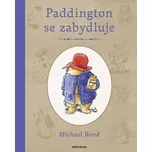 Medvídek Paddington se zabydluje - Michael Bond (pevná, 2023)