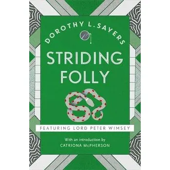 Kniha Striding Folly - Sayers, Dorothy L