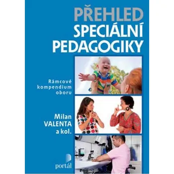 Přehled speciální pedagogiky Milan Valenta