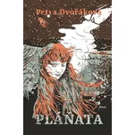 Pláňata - Petra Dvořáková (2023)…