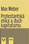 Protestantská etika a duch kapitalismu…