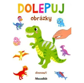 omalovánky Dolepuj obrázky - Dinosauři (3+)
