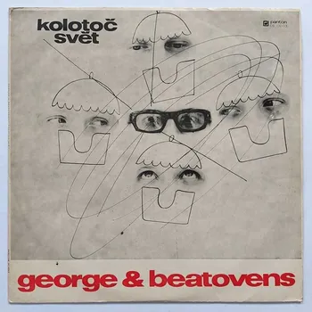Hudba LP GEORGE & BEATOVENS - Kolotoč svět