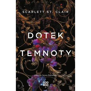 Dotek temnoty - Scarlett St. Clair…