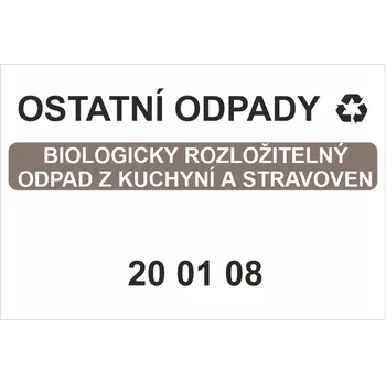 Značení Ostatní odpady 200108 - Biologicky rozložitelný ..... Samolepka PVC A7 (105 x 74 mm)