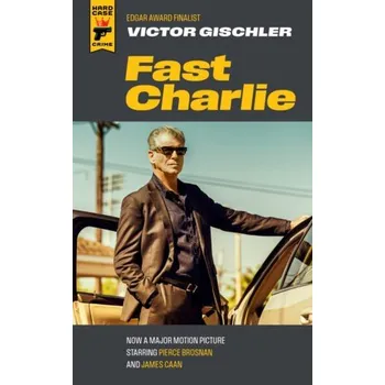 Cizojazyčná kniha Fast Charlie - Gischler, Victor