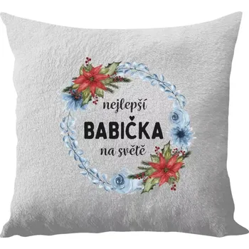 Polštář Polštář bílý 40x40 cm - dlouhý chlup Nejlepší babička na světě, věneček
