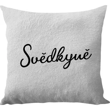 Polštář Polštář bílý 40x40 cm - dlouhý chlup Svědkyně - nápis