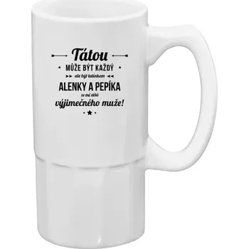 Sklenice Půllitr bílý vysoký Tátou může být každý se jmény