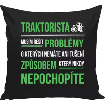 Polštář Polštář černý 40x40 cm Musím řešit problémy- traktorista