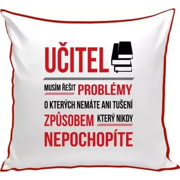 Polštář Polštář barevný 32x32 cm Musím řešit problémy - učitel