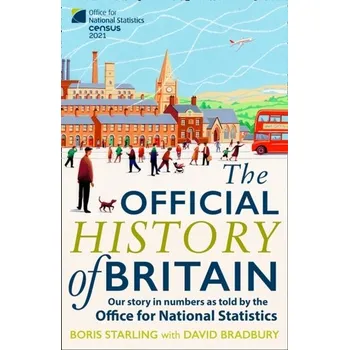 Populárně naučná literatura pro dospělé The Official History of Britain - Boris Starling [EN] (2022, Měkká, HarperCollins Publishers)