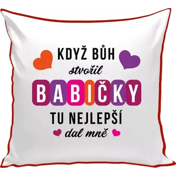 Polštář Polštář barevný 32x32 cm Když Bůh stvořil babičky