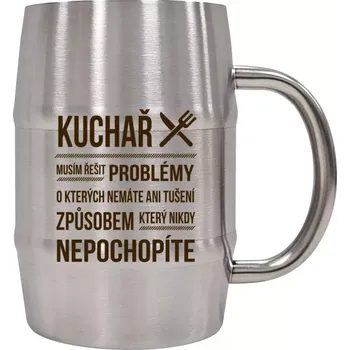 Sklenice Nerezový chladicí půllitr Musím řešit problémy - kuchař