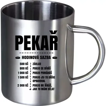 Nerezový hrnek Hodinová sazba - pekař