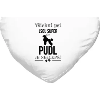 Polštář Polštář srdce 40x35 cm Pudl je nejlepší