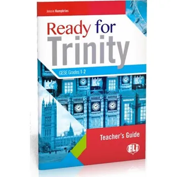 Ready for Trinity - Grades 1-2 Teacher's Guide