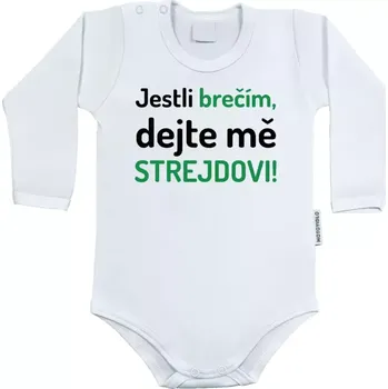 Kojenecký body Dětské body s dlouhým rukávem Jestli brečím, dejte mě strejdovi