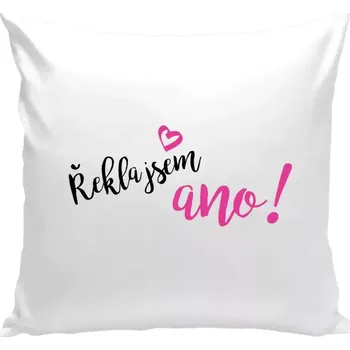 Polštář Polštář bílý 40x40 cm Řekla jsem ano!