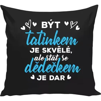 Polštář Polštář černý 40x40 cm Stát se dědečkem je dar