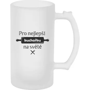 Sklenice Půllitr pro kuchaře a kuchařky - Pro nejlepší kuchařku na světě - matný