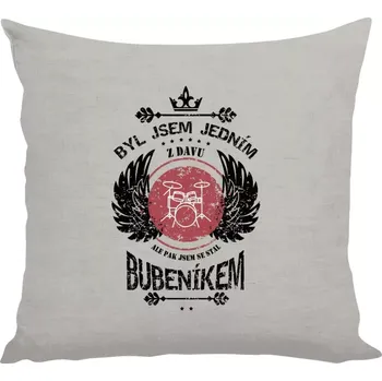 Polštář Polštář lněný 40x40 cm Byl jsem jedním z davu, ale pak jsem se stal bubeníkem