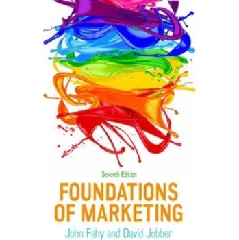 Populárně naučná literatura pro dospělé Foundations of Marketing, 7e - Fahy, John; Jobber, David