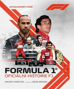 Technika Formula 1: Oficiální historie F1 aktualizované vydání - Maurice Hamilton (2023, pevná)