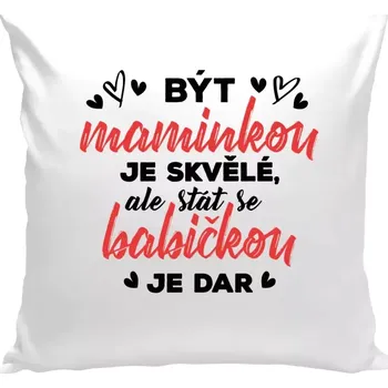 Polštář Polštář bílý 40x40 cm Stát se babičkou je dar
