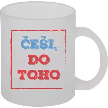 Hrnek 330 ml - skleněný matný Češi, do toho!