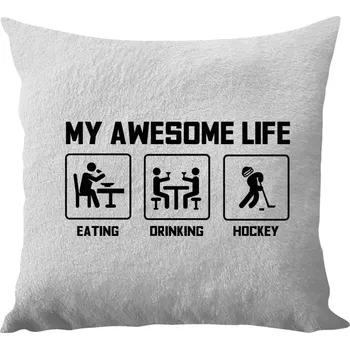 Polštář Polštář bílý 40x40 cm - dlouhý chlup My awesome life - eating, drinking, hockey