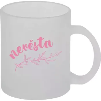 Hrnek 330 ml - skleněný matný Nevěsta - s větvičkou