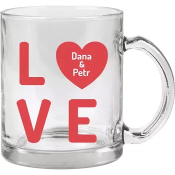 Hrnek 330 ml - skleněný Love se jmény